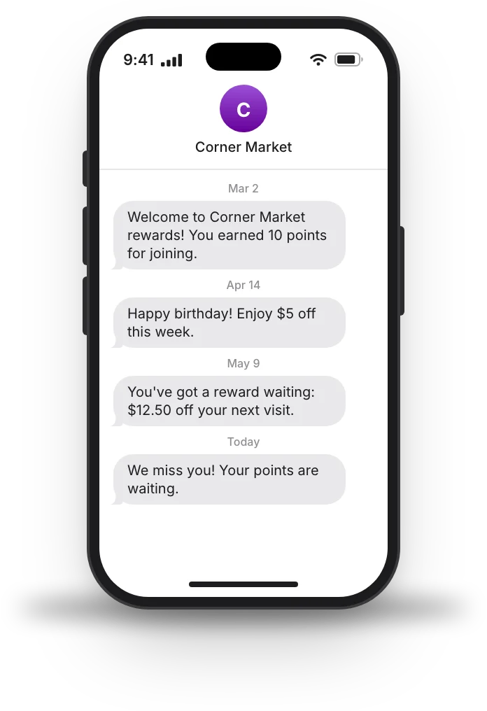 Corner Market's texts to a rewards member: welcome, birthday, reward ready and we miss you